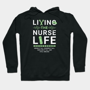 Living the Nurse Life Hoodie